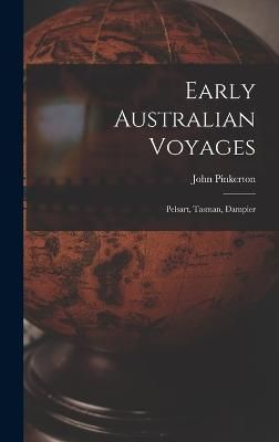 Early Australian Voyages By Pinkerton 9781017932966 (Hardback)