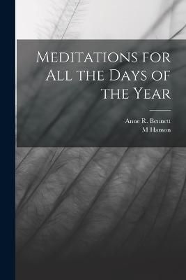 Meditations for all the Days of the Year By Hamon 9781017935608
