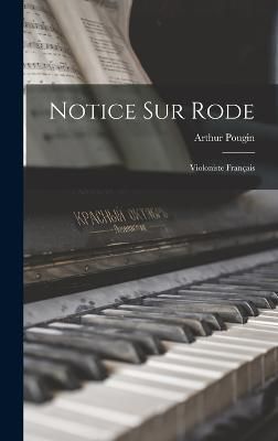 Notice Sur Rode By Pougin 9781017967036 (Hardback)