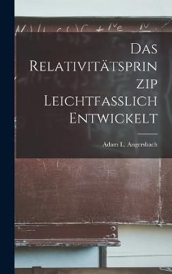 Relativitätsprinzip Leichtfasslich Entwickelt By Angersbach
