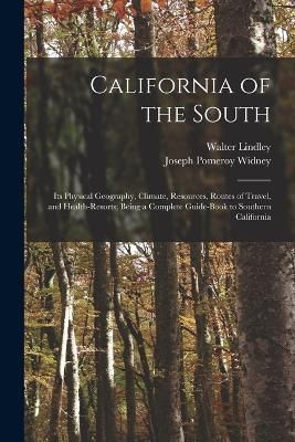 California of the South By Widney 9781018003115 (Paperback)