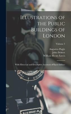 Illustrations of the Public Buildings of London By Leeds 9781018031446