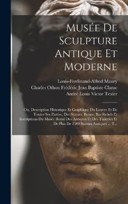 Musée De Sculpture Antique Et Moderne By Maury 9781018099262
