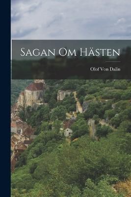 Sagan Om Hästen By Von Dalin 9781018148885 (Paperback)
