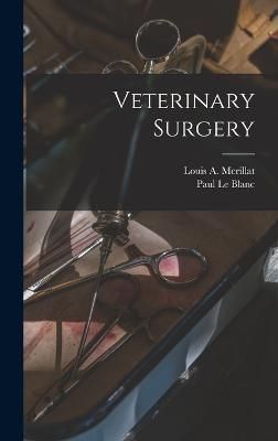 Veterinary Surgery By Merillat 9781018163802 (Hardback)