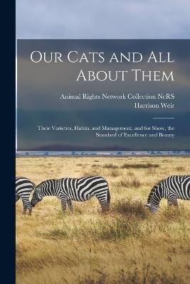 Our Cats and all About Them By Weir 9781018164953 (Paperback)