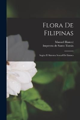 Flora De Filipinas By ((O S a )) 9781018196510 (Paperback)