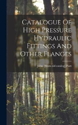 Catalogue Of High Pressure Hydraulic Fittings And Other Flanges