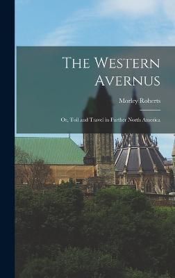 Western Avernus By Roberts 9781018251769 (Hardback)