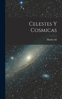 Celestes Y Cosmicas By Gil 9781018289625 (Hardback)