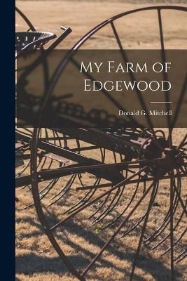 My Farm of Edgewood By Mitchell 9781018308739 (Paperback)