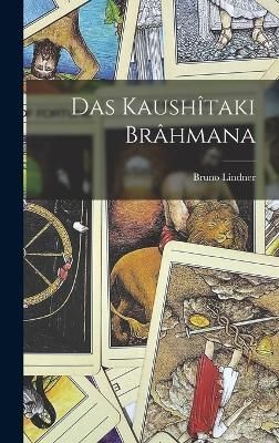 Kaushîtaki Brâhmana By Lindner 9781018326504 (Hardback)