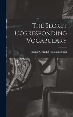 Secret Corresponding Vocabulary By Smith 9781018334394 (Hardback)