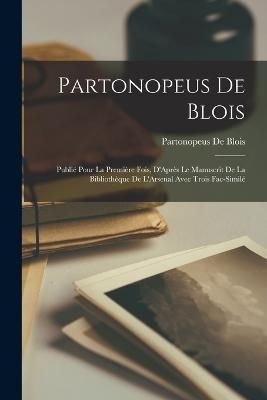 Partonopeus De Blois By De Blois 9781018351919 (Paperback)