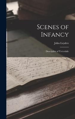 Scenes of Infancy By Leyden 9781018433462 (Hardback)