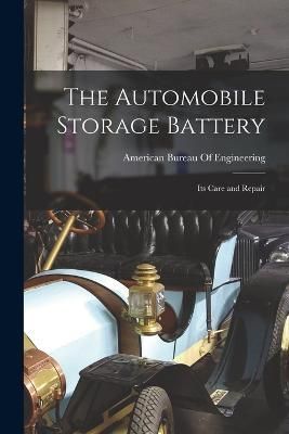 Automobile Storage Battery By American Bureau of Engineering