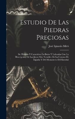 Estudio De Las Piedras Preciosas By Miró 9781018473949 (Hardback)