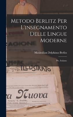 Metodo Berlitz Per L'insegnamento Delle Lingue Moderne By Berlitz