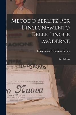 Metodo Berlitz Per L'insegnamento Delle Lingue Moderne By Berlitz