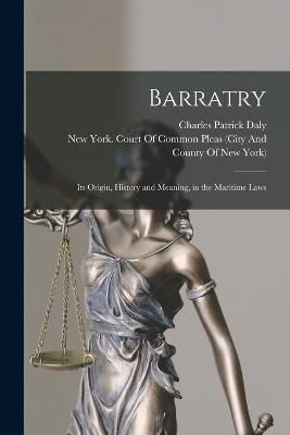 Barratry By Daly 9781018519104 (Paperback)