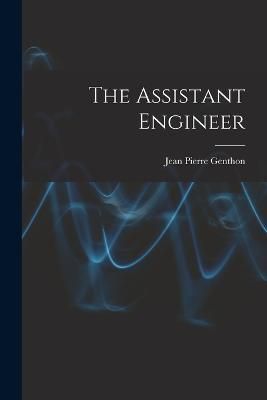 Assistant Engineer By Genthon 9781018564500 (Paperback)