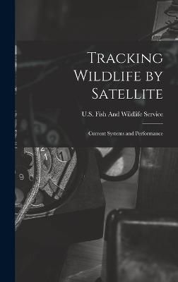 Tracking Wildlife by Satellite By U S Fish and Wildlife Service