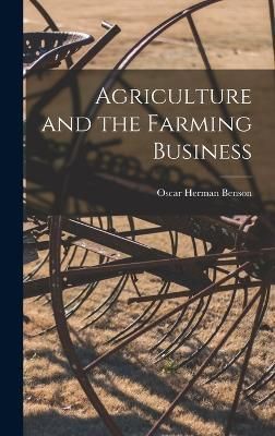 Agriculture and the Farming Business By Herman 9781018582153