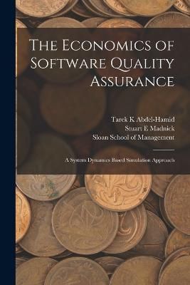 Economics of Software Quality Assurance By Abdel-Hamid 9781018600307