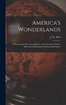 America's Wonderlands By Buel 9781018616902 (Hardback)