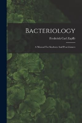 Bacteriology By Zapffe 9781018632117 (Paperback)