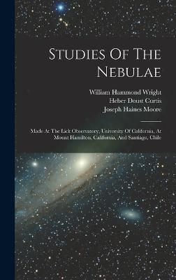 Studies Of The Nebulae By Observatory 9781018691336 (Hardback)