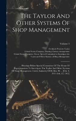 Taylor And Other Systems Of Shop Management 9781018713311 (Hardback)