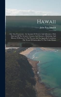 Hawaii By Musick 9781018745763 (Hardback)