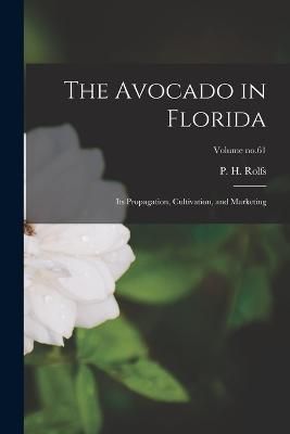 Avocado in Florida By Rolfs 9781018753256 (Paperback)