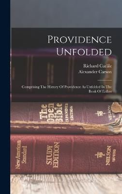 Providence Unfolded By Carson 9781018778341 (Hardback)