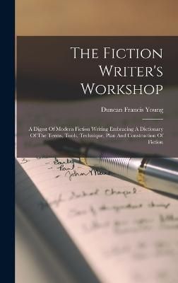 Fiction Writer's Workshop By Young 9781018794143 (Hardback)