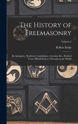 History of Freemasonry By Gould 9781018868196 (Hardback)