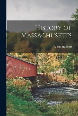 History of Massachusetts By Bradford 9781018929774 (Paperback)