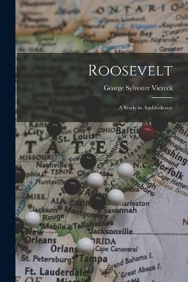 Roosevelt By Viereck 9781018937144 (Paperback)