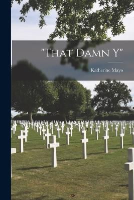 "That Damn Y" By Mayo 9781018946115 (Paperback)