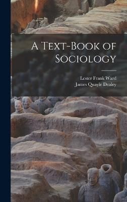 Text-Book of Sociology By Dealey 9781018980560 (Hardback)