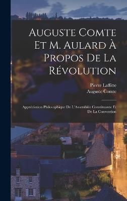 Auguste Comte Et M. Aulard À Propos De La Révolution By Comte