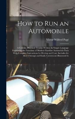 How to Run an Automobile By Pagé 9781019014752 (Hardback)