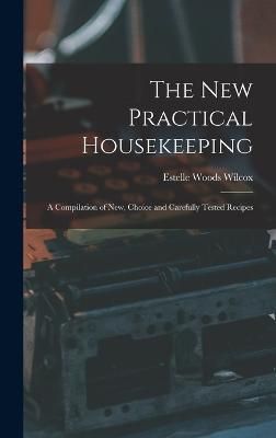 New Practical Housekeeping By Wilcox 9781019079898 (Hardback)