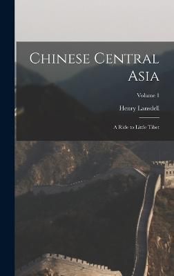 Chinese Central Asia By Lansdell 9781019126264 (Hardback)