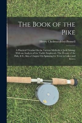 Book of the Pike By Cholmondeley-Pennell 9781019156629 (Paperback)