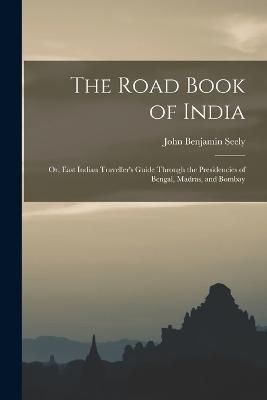 Road Book of India By Seely 9781019168080 (Paperback)
