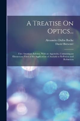Treatise On Optics... By Brewster 9781019168745 (Paperback)