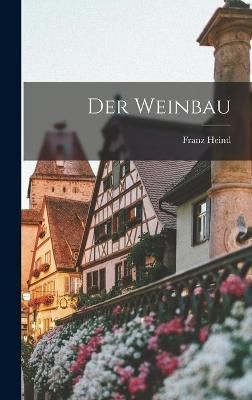 Weinbau By Heintl 9781019177136 (Hardback)