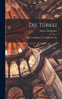 Die Türkei By Endres 9781019191552 (Hardback)